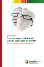 O duplo papel do leitor de Clarice Lispector no Twitter