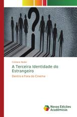 A Terceira Identidade do Estrangeiro