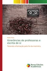 Itinerâncias de professoras e escrita de si