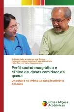 Perfil sociodemográfico e clínico de idosos com risco de queda