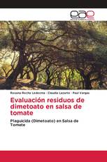 Evaluación residuos de dimetoato en salsa de tomate