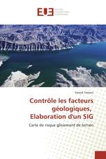 Contrôle les facteurs géologiques, Elaboration d'un SIG