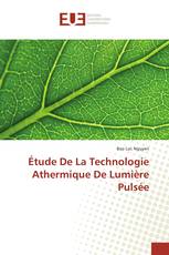 Étude De La Technologie Athermique De Lumière Pulsée