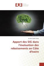 Apport des SIG dans l’évaluation des reboisements en Côte d'Ivoire