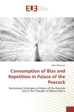 Consumption of Bias and Repetition in Palace of the Peacock