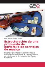 Estructuración de una propuesta de portafolio de servicios de música