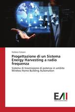 Progettazione di un Sistema Energy Harvesting a radio frequenza