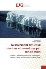 Dessalement des eaux marines et saumâtres par congélation