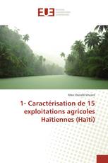 1- Caractérisation de 15 exploitations agricoles Haïtiennes (Haïti)