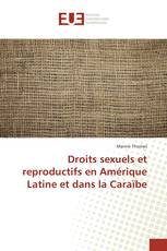 Droits sexuels et reproductifs en Amérique Latine et dans la Caraïbe