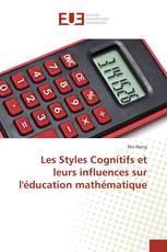 Les Styles Cognitifs et leurs influences sur l'éducation mathématique