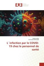L´infection par le COVID-19 chez le personnel de santé