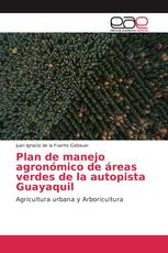 Plan de manejo agronómico de áreas verdes de la autopista Guayaquil