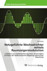 Netzgeführte Wechselrichter mittels Raumzeigermodulation