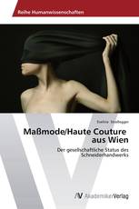 Maßmode/Haute Couture aus Wien