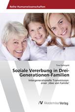 Soziale Vererbung in Drei-Generationen-Familien