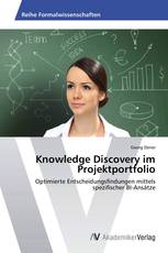 Knowledge Discovery im Projektportfolio