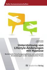 Unterstützung von  Lifestyle-Änderungen  mit Hypnose