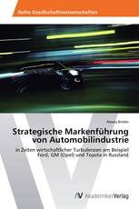 Strategische Markenführung von Automobilindustrie