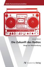 Die Zukunft des Radios