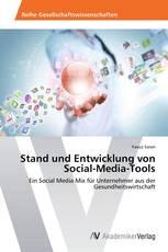 Stand und Entwicklung von Social-Media-Tools