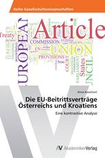 Die EU-Beitrittsverträge Österreichs und Kroatiens