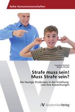 Strafe muss sein!  Muss Strafe sein?