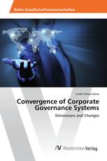 Convergence of Corporate Governance Systems
