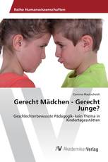 Gerecht Mädchen - Gerecht Junge?