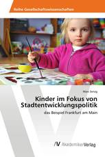 Kinder im Fokus von Stadtentwicklungspolitik