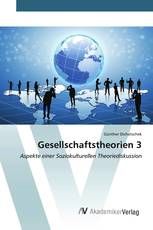 Gesellschaftstheorien 3