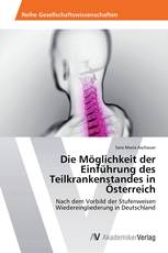 Die Möglichkeit der Einführung des Teilkrankenstandes in Österreich