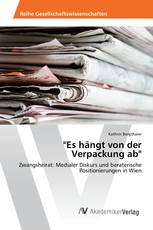 "Es hängt von der Verpackung ab"