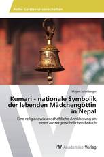 Kumari - nationale Symbolik der lebenden Mädchengöttin in Nepal