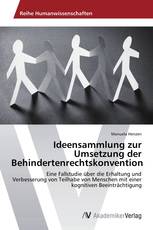 Ideensammlung zur Umsetzung der Behindertenrechtskonvention