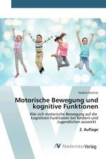 Motorische Bewegung und kognitive Funktionen