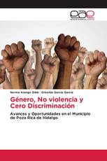 Género, No violencia y Cero Discriminación