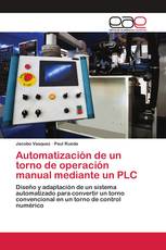 Automatización de un torno de operación manual mediante un PLC