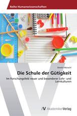 Die Schule der Gütigkeit