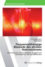 Frequenzabhängige Blockade des atrialen Natriumstroms