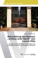 Betrachtung des Romans „Schloss und Fabrik“ von Louise Otto