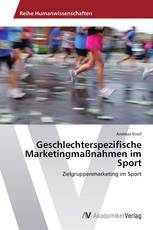 Geschlechterspezifische Marketingmaßnahmen im Sport