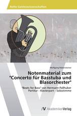 Notenmaterial zum "Concerto für Basstuba und Blasorchester"