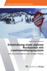 Entwicklung eines alpinen Rucksackes mit Lawinenrettungssystem