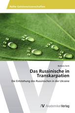 Das Russinische in Transkarpatien