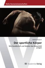 Der sportliche Körper