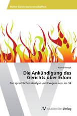 Die Ankündigung des Gerichts über Edom