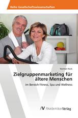 Zielgruppenmarketing für ältere Menschen