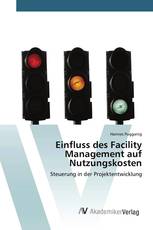 Einfluss des Facility Management auf Nutzungskosten