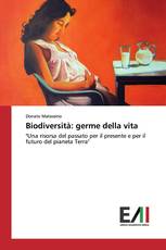 Biodiversità: germe della vita